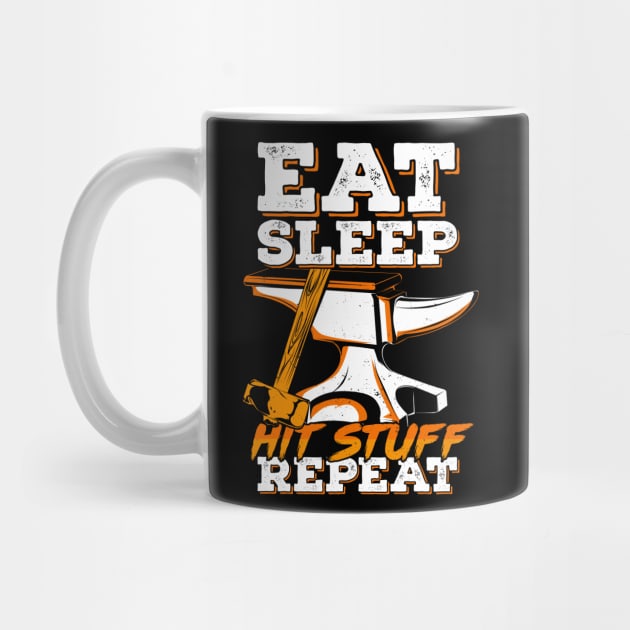 Eat Sleep Hit Stuff Repeat Blacksmith Gift by Dolde08